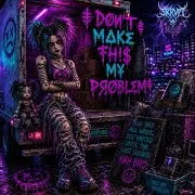 ⛧Døи'₮_Mδkξ_₮H!$_M¥_Pяøblξm⛧